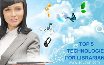 Top 5 Technologies to Give Librarians an Impetus to Innovate