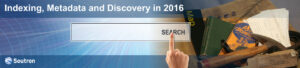 Metadata Indexing Discovery in 2016