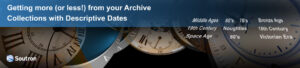 Archive Collections Descriptive Dates