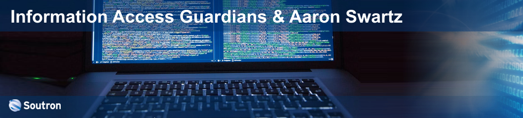 Information Access Guardians and Aaron Swartz