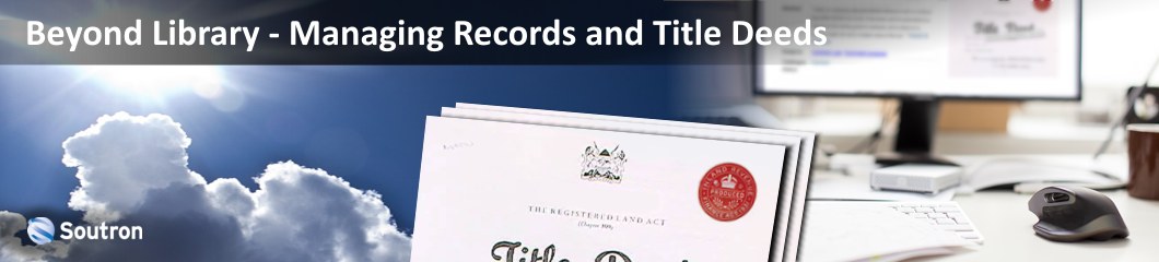 Managing Records, Title Deeds and Documents with Soutron