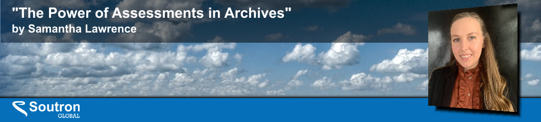 The Power of Assessments in Archives