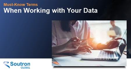 Working with your data must know terms