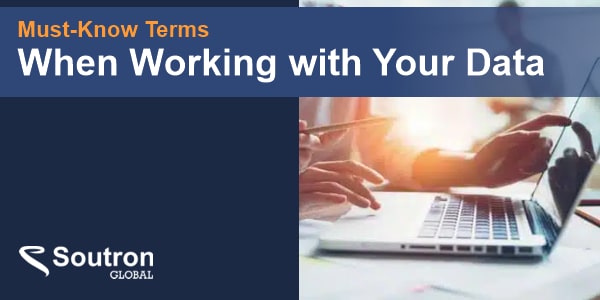 4 Must-Know Terms to Get Started Working with Your Data