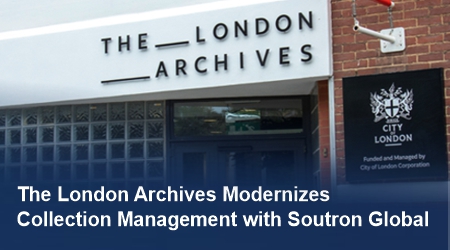 The London Archives and Soutron Global