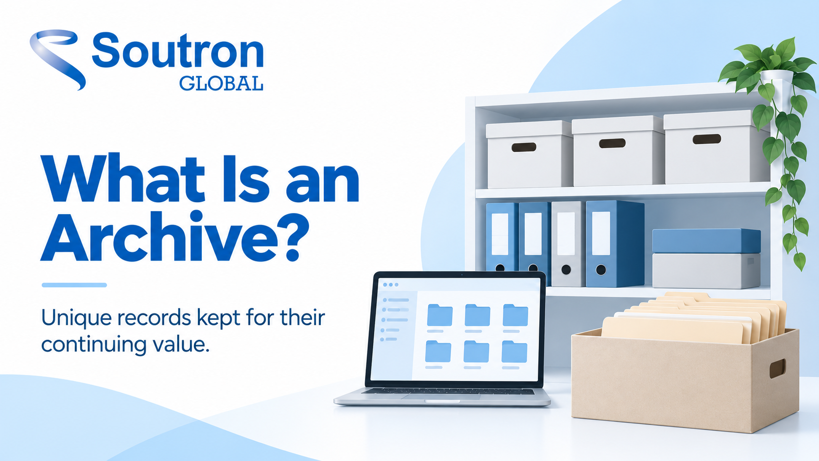 What is an archive? Physical and digital records